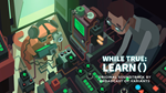 while True: learn() Data Scientist EditionSTEAM GIFT - изображение № 2