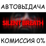 SILENT BREATHSTEAM GIFT AUTORU/УКР/КЗ/СНГ