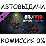 Brotato - Abyssal TerrorsSTEAM GIFT AUTORU/УКР/КЗ/СНГ