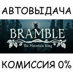 Bramble: The Mountain KingSTEAM GIFT AUTORU/УКР/СНГ