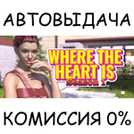 Where the Heart isSTEAM GIFT AUTORU/УКР/КЗ/СНГ