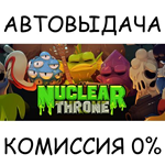 Nuclear ThroneSTEAM GIFT AUTORU/УКР/КЗ/СНГ