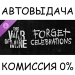 This War of Mine: Forget Celebrations Charity DLCSTEAM
