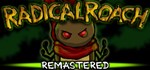 RADical ROACH Remastered (STEAM KEY/REGION FREE)