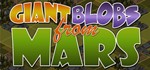Giant Blobs From Mars (STEAM KEY/REGION FREE)