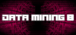 Data mining 8 (STEAM KEY/REGION FREE)
