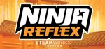 Ninja Reflex: Steamworks Edition  STEAM GIFT  АВТО