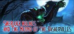 Sherlock Holmes and the Hound of the Baskervilles 
