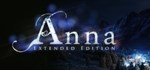 Anna - Extended Edition  STEAM GIFT  АВТО 