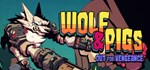 Wolf & Pig  STEAM GIFT  АВТО 