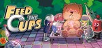 Feed The Cups  STEAM GIFT  АВТО 