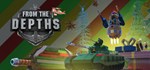 From The Depths  STEAM GIFT  АВТО 