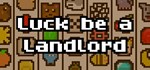 Luck be a Landlord STEAM GIFT АВТО