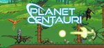 Planet Centauri  STEAM GIFT  АВТО 