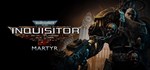 Warhammer 40,000: Inquisitor - Martyr STEAM GIFT