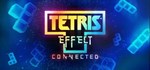 Tetris® Effect: Connected  STEAM GIFT  АВТО 