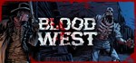 Blood West  STEAM GIFT  АВТО 
