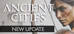 Ancient Cities  STEAM GIFT  АВТО 