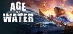 Age of Water - Gold Edition  STEAM GIFT  АВТО 