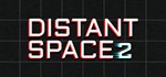 Distant Space 2 STEAM GIFT АВТО