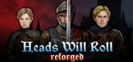 Heads Will Roll: Reforged  STEAM GIFT  АВТО 