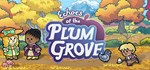 Echoes of the Plum Grove  STEAM GIFT  АВТО 