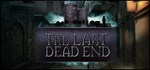 The Last DeadEnd  STEAM GIFT  АВТО 