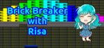 Brick Breaker with Risa  STEAM GIFT  АВТО 