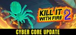 Kill It With Fire 2  STEAM GIFT  АВТО 