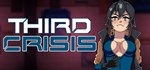 Third Crisis  STEAM GIFT  АВТО 