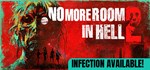 No More Room in Hell 2  STEAM GIFT  АВТО 