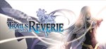 The Legend of Heroes: Trails into Reverie STEAM