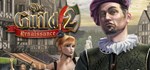 The Guild II: Renaissance  STEAM GIFT  АВТО 