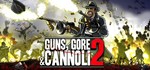 Guns, Gore and Cannoli 2  STEAM GIFT  АВТО 