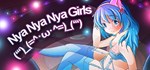Nya Nya Nya Girls (ʻʻʻ)_(=^･ω･^=)_(ʻʻʻ)  STEAM GIFT