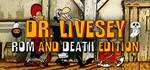 DR LIVESEY ROM AND DEATH EDITION  STEAM GIFT  АВТО