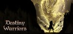 Destiny Warriors  STEAM GIFT  АВТО 