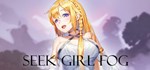 Seek Girl:Fog Ⅰ  STEAM GIFT  АВТО 