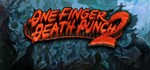 One Finger Death Punch 2 STEAM GIFT АВТО