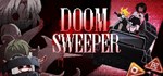 Doom Sweeper  STEAM GIFT  АВТО 