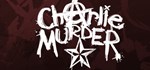 Charlie Murder  STEAM GIFT  АВТО 