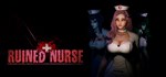 Ruined Nurse STEAM GIFT АВТО