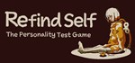 Refind Self: The Personality Test Game  STEAM GIFT 