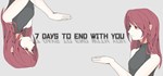 7 Days to End with You  STEAM GIFT  АВТО 