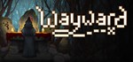 Wayward  STEAM GIFT  АВТО 