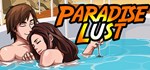 Paradise Lust  STEAM GIFT  АВТО 
