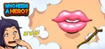 Who Needs a Hero?  STEAM GIFT  АВТО 