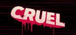 CRUEL  STEAM GIFT  АВТО 