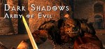 Dark Shadows - Army of Evil  STEAM GIFT  АВТО 