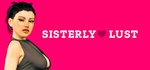 Sisterly Lust  STEAM GIFT  АВТО 